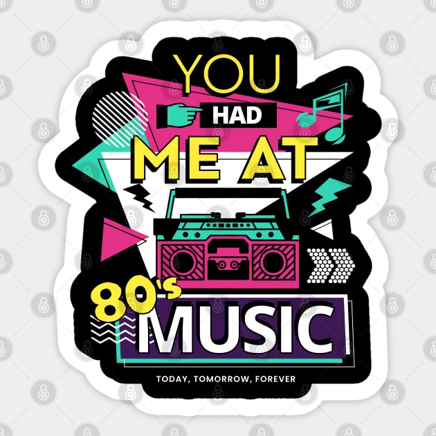 You Had Me At 80's Music Sticker by RockReflections